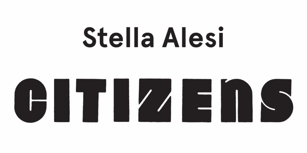 Stella Alesi: Citizens